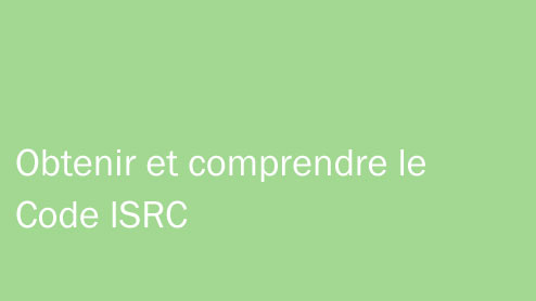 Code ISRC : Comment l'obtenir et comprendre son utilité