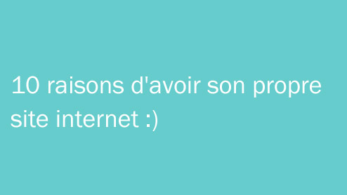 raisons d'avoir son propre site internet